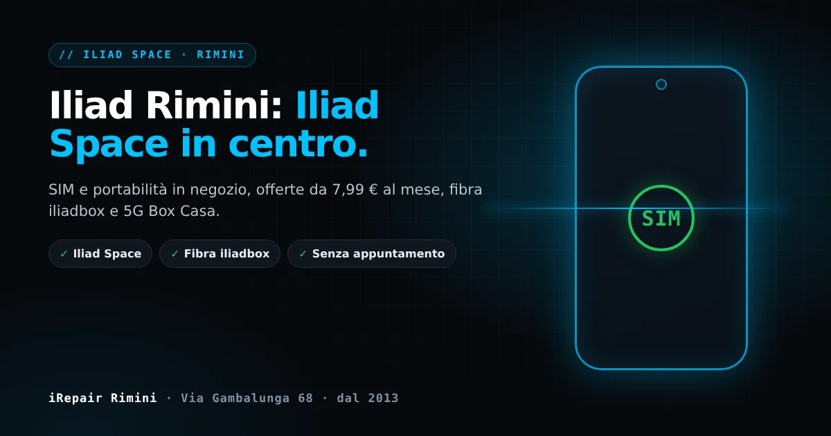 Iliad Rimini: Iliad Space in centro da iRepair, Via Gambalunga 68